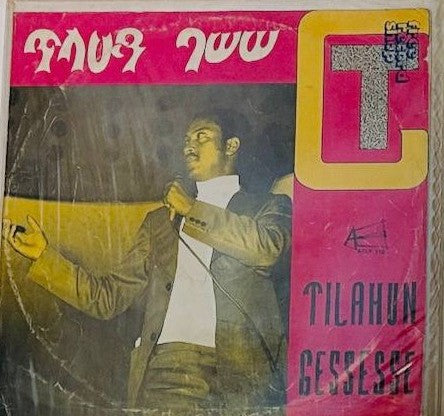Tilahun Gesesse LP