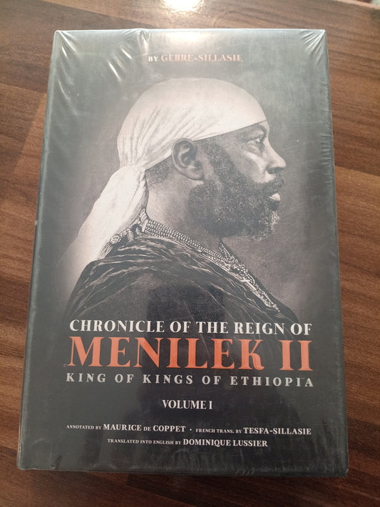 Chronicles of The Reign of Menelek II Volume I